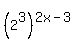 %282%5E3%29%5E%282x-3%29