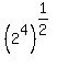%282%5E4%29%5E%281%2F2%29