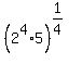 %282%5E4+%2A+5%29%5E%281%2F4%29