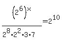 %282%5E6%29%5Ex%2F%282%5E8%2A2%5E2%2A3%2A7%29=2%5E10