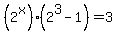 %282%5Ex%29%282%5E3-1%29=3