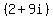 %282+%2B+9i%29