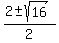 %282+%2B-+sqrt%2816%29%29%2F2