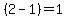 %282+-+1%29=1