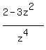 %282+-+3z%5E2%29%2Fz%5E4