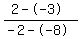 %282--3%29%2F%28-2--8%29