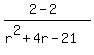 %282-2%29%2F%28r%5E2%2B4r-21%29