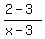 %282-3%29%2F%28x-3%29