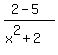 %282-5%29%2F%28x%5E2%2B2%29