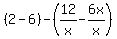 %282-6%29-%2812%2Fx-6x%2Fx%29