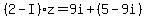 %282-I%29z=9i%2B%285-9i%29+