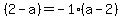 %282-a%29=-1%28a-2%29