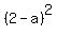 %282-a%29%5E2