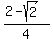 %282-sqrt%282%29%29%2F4
