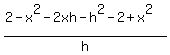 %282-x%5E2-2xh-h%5E2-2%2Bx%5E2%29%2Fh