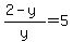 %282-y%29%2Fy=5