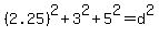 %282.25%29%5E2%2B3%5E2%2B5%5E2=d%5E2