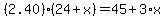 %282.40%29%2824%2Bx%29+=+45+%2B+3%2Ax