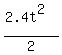 %282.4t%5E2%29%2F2