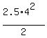 %282.5%2A4%5E2%29%2F2