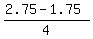 %282.75-1.75%29%2F4