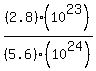 %282.8%29%2810%5E23%29+%2F+%285.6%29%2810%5E24%29