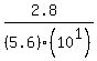 %282.8%29+%2F+%285.6%29%2810%5E1%29