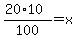 %2820%2A10%29%2F100+=+x