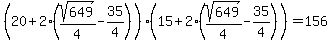 %2820%2B2%28sqrt%28649%29%2F4-35%2F4%29%29%2815%2B2%28sqrt%28649%29%2F4-35%2F4%29%29=156