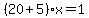 %2820%2B5%29%2Ax=1