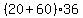 %2820%2B60%29%2A36