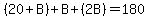 %2820%2BB%29%2BB%2B%282B%29=180