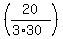%2820%2F%283%2A30%29%29