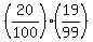 %2820%2F100%29%2A%2819%2F99%29