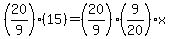 %2820%2F9%29%2815%29+=+%2820%2F9%29%289%2F20%29x