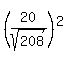 %2820%2Fsqrt%28208%29%29%5E2