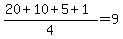 %2820+%2B+10+%2B+5+%2B+1%29%2F4+=+9