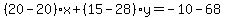 %2820-20%29%2Ax%2B%2815-28%29y=-10-68