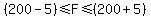 %28200-5%29%3C=F%3C=%28200%2B5%29