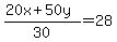 %2820x%2B50y%29%2F30=28