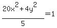 %2820x%5E2%2B+4y%5E2%29%2F5+=+1