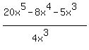 %2820x%5E5-8x%5E4-5x%5E3%29%2F%284x%5E3%29