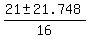 %2821+%2B-+21.748%29%2F16