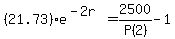 %2821.73%29e%5E%28-2r%29=+2500%2FP%282%29-1+