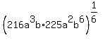 %28216a%5E3b%2A225a%5E2b%5E6%29%5E%281%2F6%29