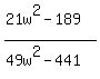 %2821w%5E2-189%29%2F%2849w%5E2-441%29