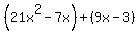 %2821x%5E2-7x%29%2B%289x-3%29