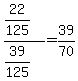 %2822%2F125%29%2F%2839%2F125%29+=+39%2F70