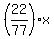 %2822%2F77%29x
