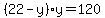 %2822-y%29%2Ay=120